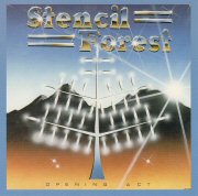 Stencil Forest / OPENING ACT